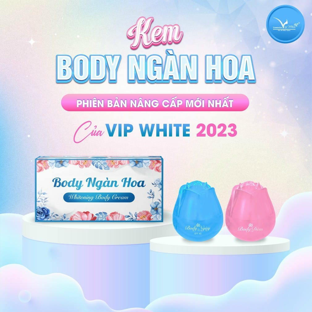 19352-342471724-2538621582976436-7560720911057911492-n-2.jpg Kem Body Ngàn Hoa Vip White Phiên Bản Nâng Cấp Tặng Kích Trắng - 8938521762386