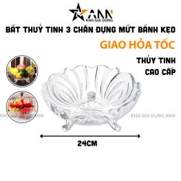 Bát Thuỷ Tinh 3 Chân - Bát Thủy Tinh Đựng Mứt Bánh Kẹo Tết 24cm - BTT01