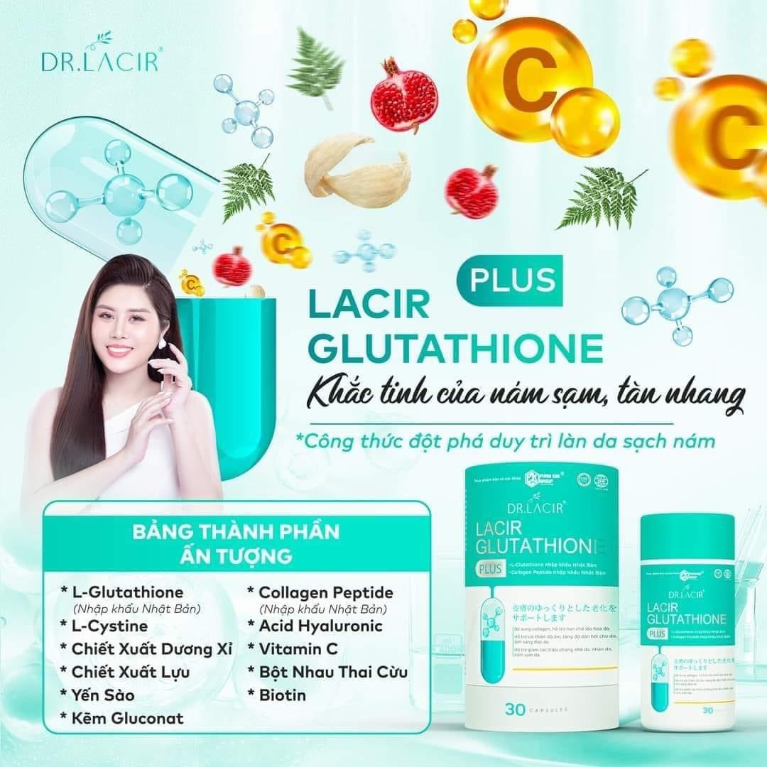 Lacir Glutathione Plus tổng hợp các thành phần giúp xử lý nám tận gốc rễ