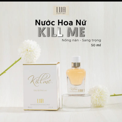Nước Hoa Nữ Xạ Hương Bì Kill Me Lua Perfume